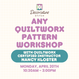 Any Quiltworx Pattern Workshop April