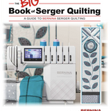 Bernina Big Book of Serger Quilting