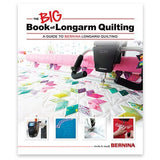 Bernina Big Book of Long Arm Quilting