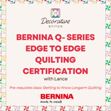 Bernina Q-Series Edge to Edge Quilting Certification: June 29