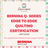 Bernina Q-Series Edge to Edge Quilting Certification: March 31