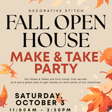 Fall Open House Make and Take Party