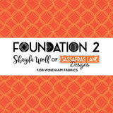 Foundation 2 by Shayla Wolf for Windham Fabrics