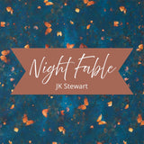 Night Fable by JK Stewart for Robert Kaufman