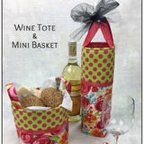 Wine Tote & Mini Basket Pattern